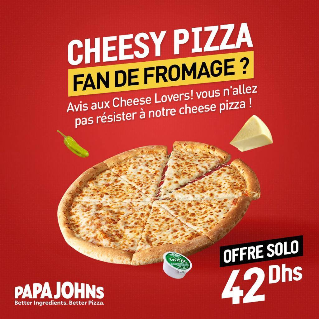 Promotion Papa John's Maroc: CHEESY PIZZA